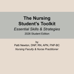 May include: A book cover featuring the title "The Nursing Student's Toolkit" in black. It also includes "Essential Skills & Strategies 2026 Student Edition." The author's name and credentials are listed below the title.