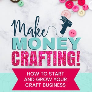 Make Money Crafting E-Book