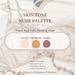 Nude Color Palette for Lingerie Designers • Skin Tone Guide • Undertone Chart Light Medium Deep