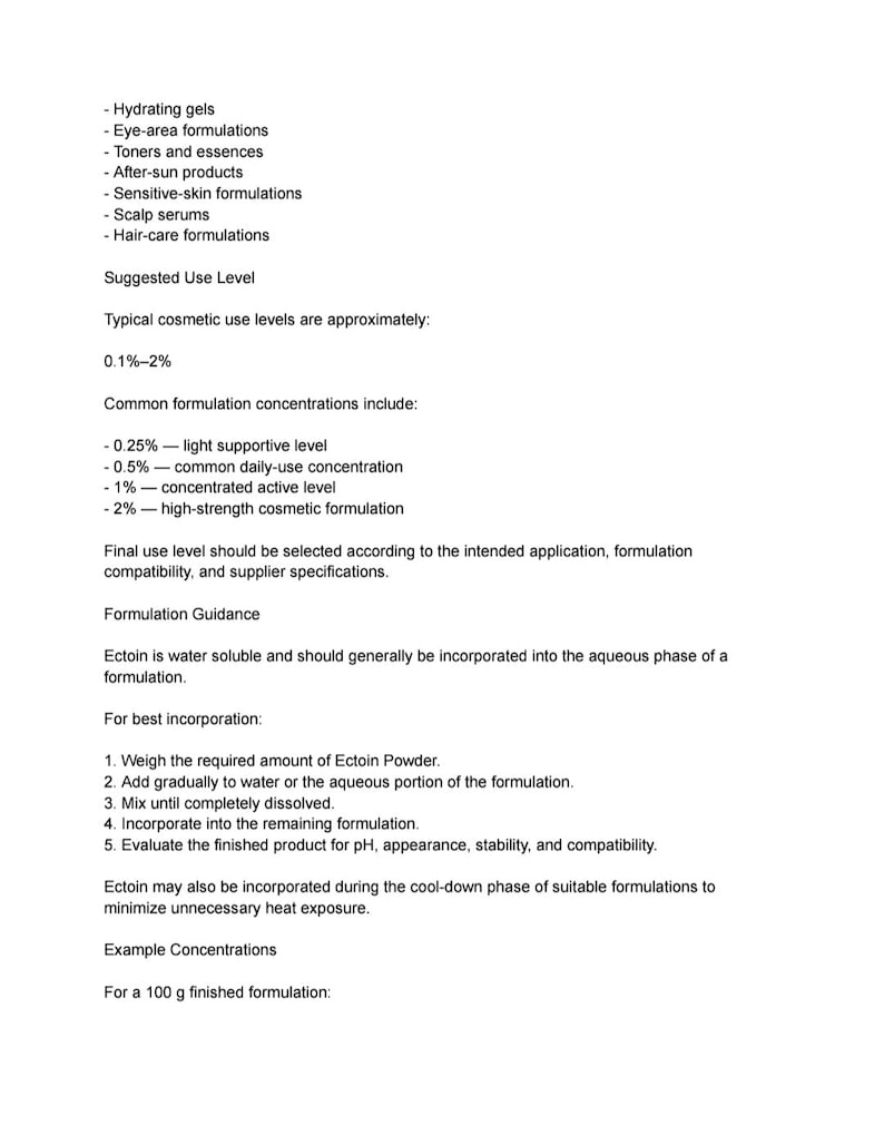 May include: A document detailing the use of Ectoin powder in cosmetic formulations. It lists applications like hydrating gels, eye-area formulations, toners, and scalp serums. It provides suggested use levels from 0.1% to 2% and formulation guidance.