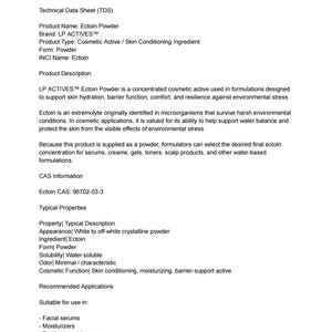 May include: A technical data sheet for LP ACTIVES Ectoin Powder, a cosmetic active ingredient. The document details the product as a white to off-white crystalline powder, its INCI name Ectoin, CAS number 96702-03-3, and its use in water-based formulations.