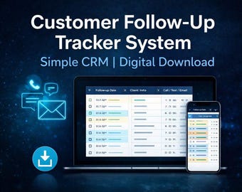 Peut inclure: Graphique numérique promouvant un système de suivi client. L'image montre un ordinateur portable et un smartphone affichant l'interface du système. Le texte comprend "Customer Follow-Up Tracker System" et "Simple CRM | Digital Download."