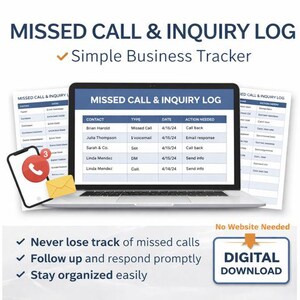 May include: A laptop displays a "Missed Call & Inquiry Log" with contact details. A smartphone with a missed call notification and an envelope are also present. The image promotes a simple business tracker with a digital download.