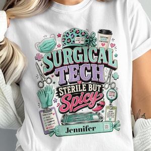 Personalized Surgical Technologist T-Shirt, Funny OR Scrub Life, Surgery Tech (Unisex Comfort Fit)