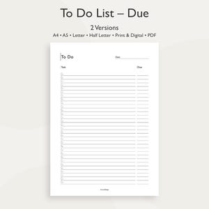 Könnte beinhalten: Eine weiße, druckbare To-Do-Liste mit dem Titel "To Do List - Due". Sie enthält Abschnitte für Aufgaben und Fälligkeitstermine. Das Dokument ist in den Formaten A4, A5, Letter und Half Letter erhältlich.