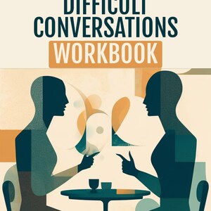 Puede incluir: Un libro de trabajo titulado Say It Right Difficult Conversations Workbook para gerentes, RRHH y líderes de equipo. La portada muestra dos siluetas de color verde azulado frente a frente en una mesa, con el texto: Scripts for feedback, conflict and tough talks at work, 20 scenarios, worksheets, 30-day plan.