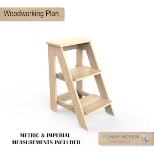 May include: A light-colored wooden step stool with three steps. The top step is a small platform. The text "Woodworking Plan" is above the stool. The text "Metric & Imperial Measurements Included" is below the stool.