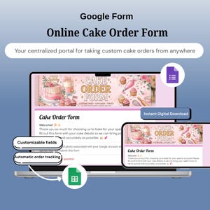 Puede incluir: Una plantilla digital de formulario de Google para pedidos de pasteles en una pantalla de portátil y smartphone. La interfaz presenta gráficos florales rosas, el texto Cake Order Form y etiquetas para campos personalizables y seguimiento automático.