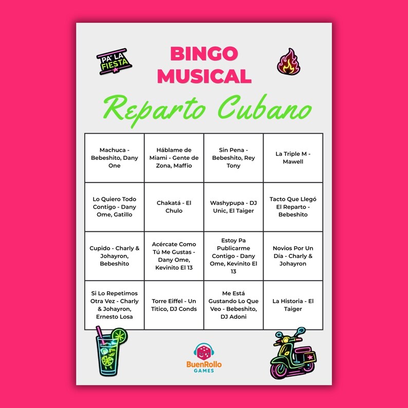 May include: A colorful bingo card with the text "BINGO MUSICAL Reparto Cubano" in green and pink. The card features song titles and artist names, along with illustrations of a cocktail, a flame, a logo, and a scooter. The background is pink.