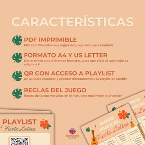 May include: A light orange graphic with the text "CARACTER&Iacute;STICAS" at the top. Below are details about a printable PDF, A4 and US Letter formats, a QR code for a playlist, and game rules. The image also shows a "Playlist Fiesta Latina" card and a "Bingo Musical Fiesta Latina" card.
