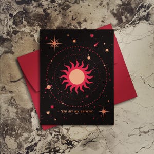 You are my Universe - Grußkarte