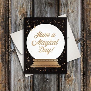 Have an Magical Day - Grußkarte