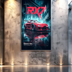 May include: A vertical wall poster featuring a red Mazda RX-7 FD3S sports car parked on a wet city street at night. The text RX7 appears in large red letters above the car, with Tokyo Division and Mazda RX-7 FD3S printed in white text below.