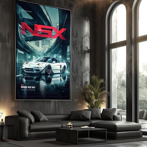 May include: A large vertical wall poster featuring a white Honda NSX NA1 sports car parked on a wet city street at night. The bold red text NSX is displayed at the top, with the text HONDA NSX NA1 and Tokyo Division printed at the bottom.