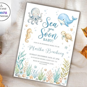 May include: A rectangular baby shower invitation card featuring watercolor illustrations of an octopus, whale, seahorse, and sea turtle. The text reads Sea you Soon BABY! JOIN US IN HONORING MAMA-TO-BE Martha Beaching SUNDAY DECEMBER 24TH AT 2PM.