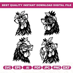 Puede incluir: Imagen digital en blanco y negro de cuatro cabezas de gallina estilizadas, con gafas y cintas para el pelo de lunares. La imagen incluye iconos de tipo de archivo: SVG, EPS, AI, PDF, JPG, PNG y DXF. El texto superior dice: BEST QUALITY INSTANT DOWNLOAD DIGITAL FILE.