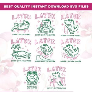 Peut inclure: Ensemble de fichiers SVG avec des alligators de dessins animés dans des scènes estivales. Chaque motif comprend le mot "LATER" en rose et la phrase "SCHOOL'S OUT FOR SUMMER". Les alligators portent des lunettes de soleil.