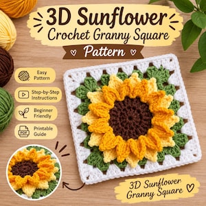 3D Sunflower Crochet Granny Square Pattern | Textured Floral Motif (PDF Download)