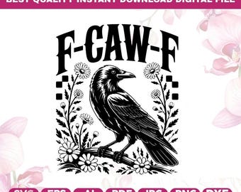 F-Caw-F SVG PNG, Diseño sarcástico divertido Svg, PNG gótico floral a cuadros, Diseño de sublimación de pájaro oscuro, Humor de pájaro oscuro, Cuervo F-Caw-F Svg para adultos