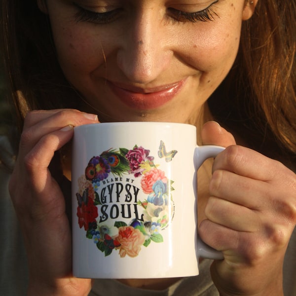 Gypsy Coffee Mug, Gypsy Soul Definition, Blame My Gypsy Soul, Gypsy Soul, Coffee Cup