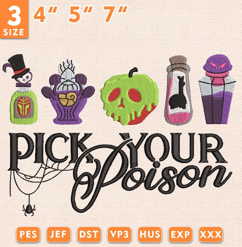 May include: Embroidered design featuring Halloween-themed potion bottles, a green apple with a skull design, and the text "PICK YOUR POISON." The design includes a spider and a web. Sizes available: 3", 4", 5", and 7".
