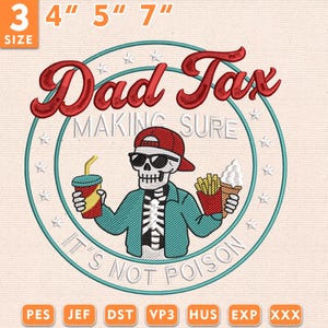 Dad Tax Embroidery File, Funny Dad Design, Fathers Day Gift Pattern, Humor Dad Embroidery Design, Instant Download