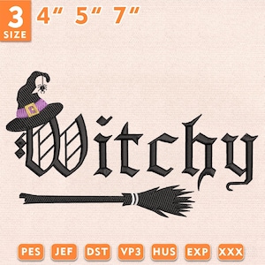 May include: An embroidery design featuring the word Witchy in black gothic lettering, accompanied by a black witch hat with a purple band and a small spider, and a black broomstick. The design includes size options of 3, 4, 5, and 7 inches.