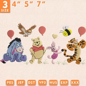 May include: Embroidered design featuring Winnie the Pooh characters: Eeyore, Winnie the Pooh, Piglet, and Tigger, along with a bee, an owl, and balloons. The design is available in 7.6 cm, 10.2 cm, 12.7 cm, and 17.8 cm sizes. Includes PES, JEF, DST, VP3, HUS, EXP, and XXX formats.