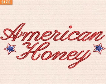 Desenho de Bordado American Honey, Arquivo de Bordado à Máquina EUA, Arquivo de Bordado para o Quatro de Julho, Download Instantâneo