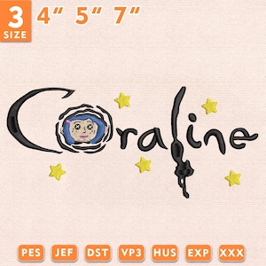 May include: An embroidery design featuring the text Coraline in black, with the letter C replaced by a stylized illustration of a character with blue hair and button eyes. Includes four yellow stars and available in 3, 4, 5, and 7 inch sizes.