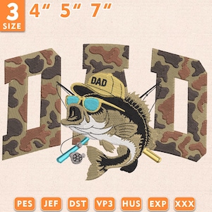 May include: An embroidered design featuring the word "DAD" in a camouflage pattern. A cartoon bass wearing sunglasses and a hat with "DAD" on it is in the center. Fishing rod and reel are also included. Sizes available: 3", 4", 5", and 7".
