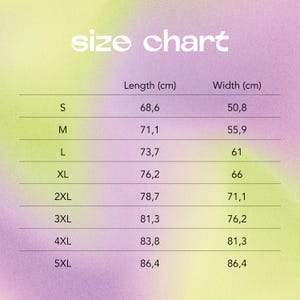 May include: A size chart with measurements in centimeters for various sizes, from S to 5XL. The chart lists length and width measurements for each size, with a gradient background of yellow, green, and purple.