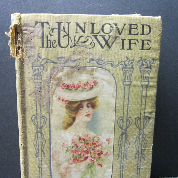 Antique Book The Unloved Wife by Mrs. Southworth