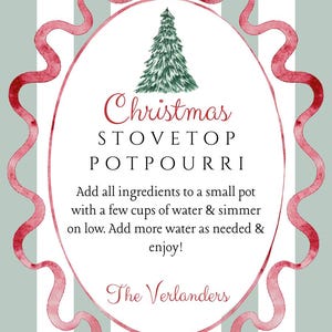 May include: A decorative sign with a watercolor design for Christmas stovetop potpourri. The sign features a green Christmas tree illustration, red text, and a red ribbon border. The text reads "Christmas Stovetop Potpourri".