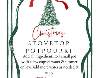 May include: A white sign with green vertical stripes and a green border. The sign features a red bow, a green Christmas tree, and the words "Christmas STOVETOP POTPOURRI". Instructions are included.