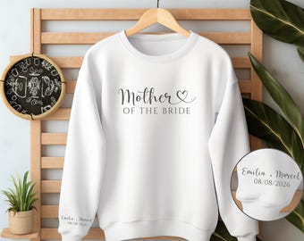 Mother of the Bride Sweatshirt, Personalized Wedding Morning Jumper, Future Mother in Law Gift