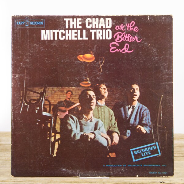 Vintage The Chad Mitchell Trio At The Bitter End Vinyl Record / Antique 33 Vinyl Records / Folk Rock Pop / 50's 60's / Old Records Music