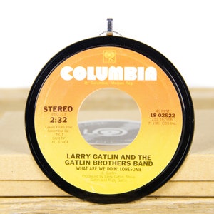 Vintage Larry Gatlin & The Gatlin Brothers Band &quot;What Are We Doin&#39; Lonesome&quot; Vinyl Record Christmas Ornament from 1981 / Country, Folk
