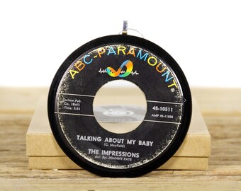Vintage The Impressions "Talking About My Baby" Record Christmas Ornament from 1963 / Vintage Holiday Decor / Soul, R&B