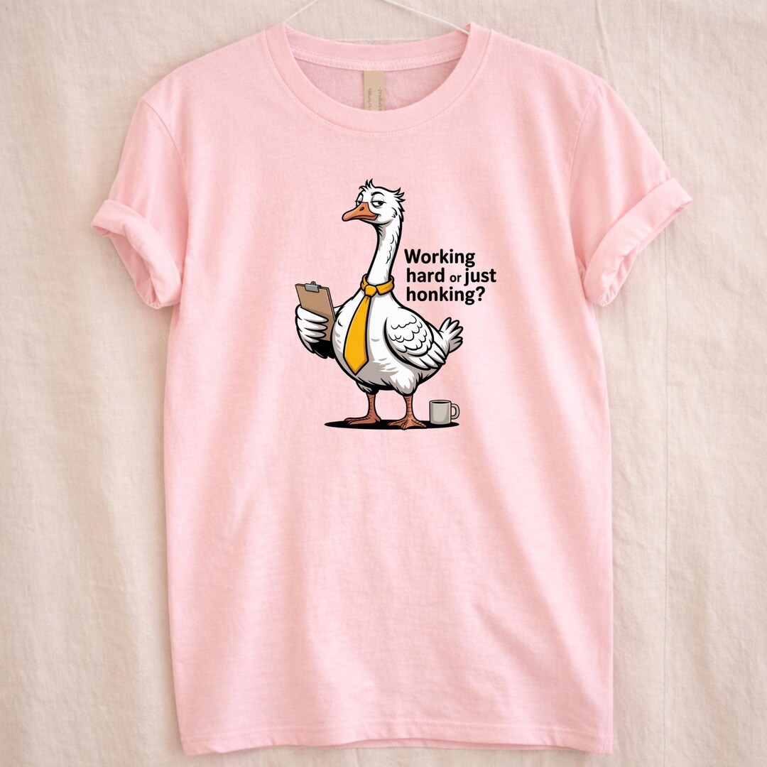 Funny Goose Work Shirt | Office Humor Gift (digital Download) - Etsy