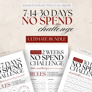 Pode incluir: Um pacote de folhas de planejamento financeiro imprimíveis com o texto "7-14-30 Days No Spend Challenge". As folhas incluem regras e gráficos de rastreamento para ajudar os usuários a gerenciar seus hábitos de gastos e atingir metas financeiras.