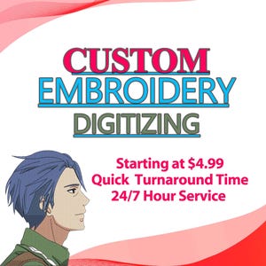 Könnte beinhalten: Grafik mit den Worten "CUSTOM EMBROIDERY DIGITIZING" in Pink, Blau und Grün. Darunter eine Anime-Illustration einer Person mit blauen Haaren. Die Grafik enthält auch den Text "Quick Turnaround Time" und "24/7 Hour Service".