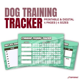 May include: A dog training tracker set featuring printable and digital pages. The design includes a command training tracker with columns for commands and days practised, a daily dog training to-do list, and a planner with sections for notes.