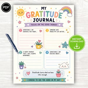 Peut inclure: Une page de journal de gratitude imprimable avec un soleil, un arc-en-ciel et des nuages. Le texte indique My Gratitude Journal, Focus on the Good Things et I Choose to See the Good in My Day. Elle comporte quatre sections numérotées.