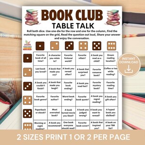 May include: A printable Book Club Table Talk game with a grid of questions. The game includes prompts like "Favorite book of all time?" and "A book you want to reread?" The design features stacks of books and dice.