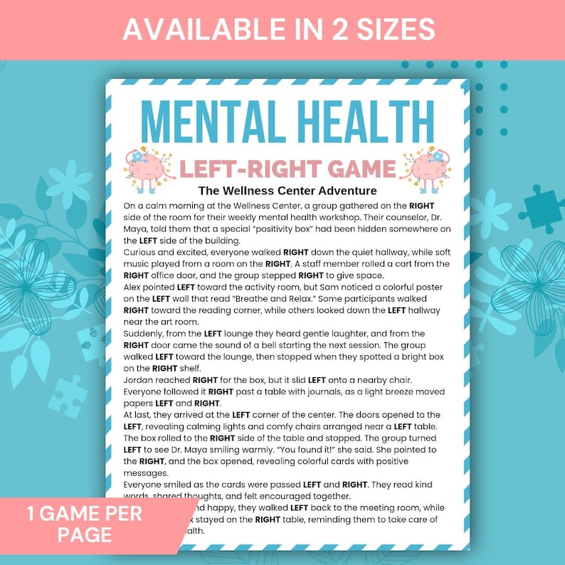 May include: A Mental Health Left-Right Game, available in two sizes. The game features a colorful design with the text "Mental Health Left-Right Game" and a story about a wellness center adventure. Includes the text "1 Game Per Page".
