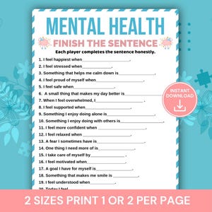 May include: A printable mental health worksheet with the text "MENTAL HEALTH" and "FINISH THE SENTENCE". The worksheet includes prompts to complete, such as "I feel happiest when" and "I feel stressed when". It is available in two sizes.