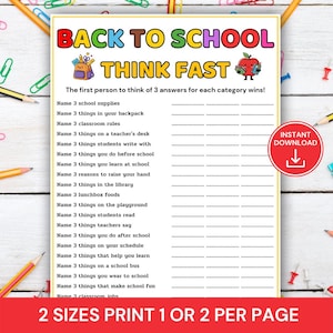 May include: A Back to School Think Fast game sheet featuring a list of prompts to name three items per category. The header is colorful, with illustrations of a backpack and an apple. A red circular badge indicates an instant download is available.