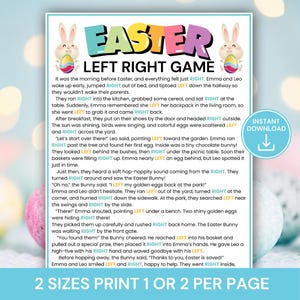 May include: A colorful Easter-themed printable game titled "Easter Left Right Game" with bunny and egg graphics. The text includes a story about an Easter egg hunt. Includes an "Instant Download" graphic and print size options.
