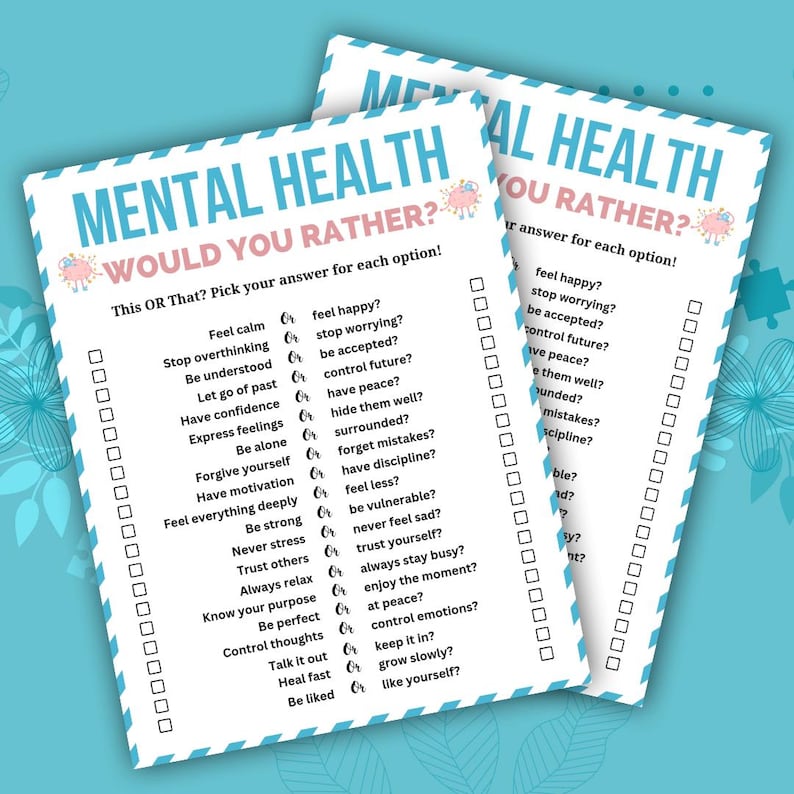 Może przedstawiać: Dwa arkusze do wydruku dotyczące zdrowia psychicznego z tekstem "Mental Health Would You Rather?" w kolorze jasnoniebieskim. Arkusze zawierają listę opcji do wyboru, takich jak "Czujesz się spokojny czy szczęśliwy?"
